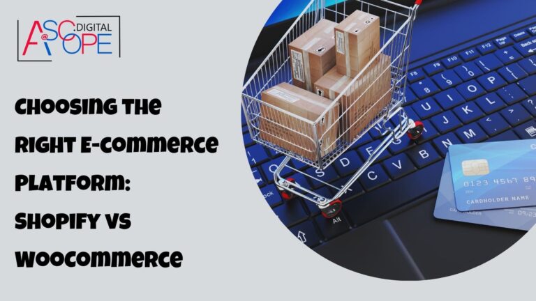 Choosing the Right E-commerce Platform: Shopify vs WooCommerce