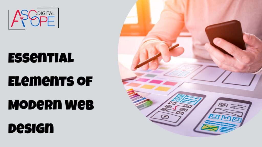 Essential Elements of Modern Web Design