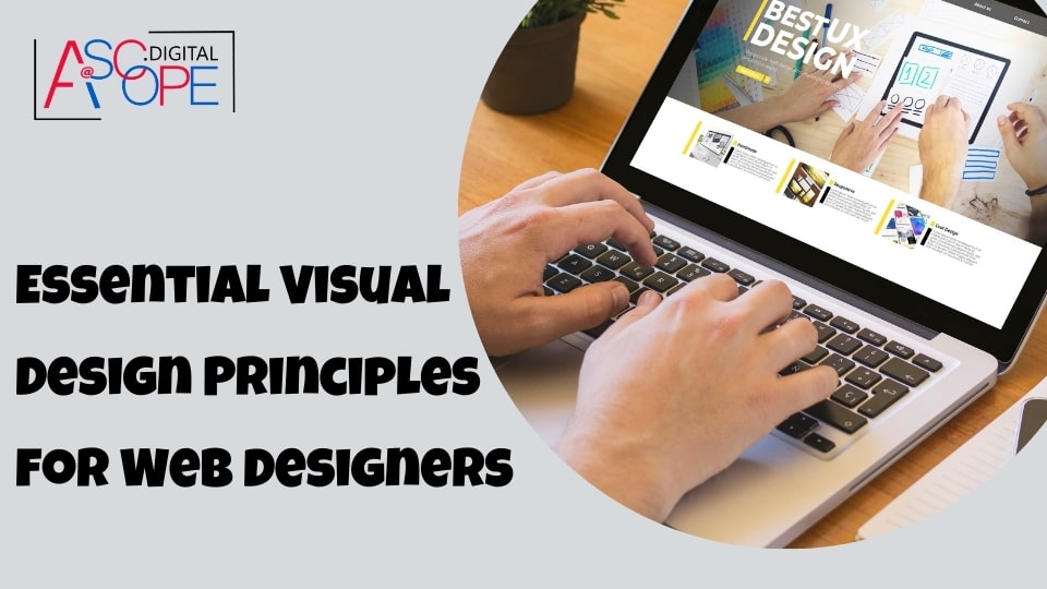 Essential Visual Design Principles for Web Designers