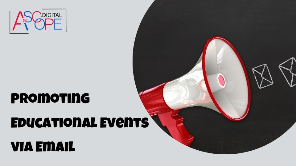 Promoting Educational Events via Email