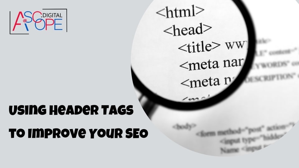 Using Header Tags to Improve Your SEO