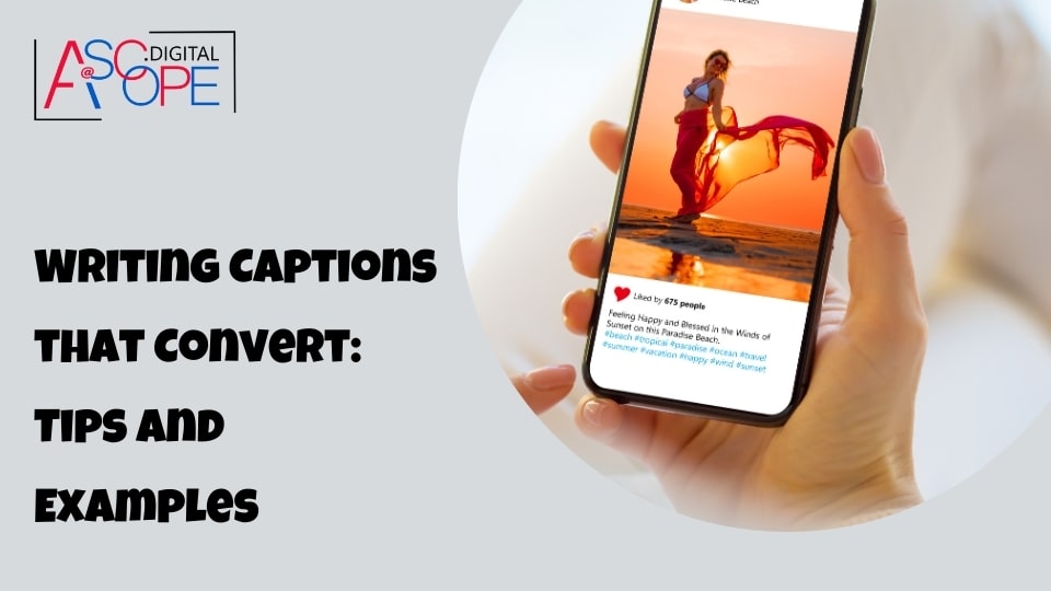 Writing Captions that Convert Tips and Examples-min